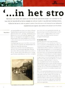 ‘… In het stro achter de koeien’.