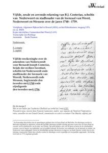 Vijfde, zesde en zevende rekening van B.J. Costerius, scholtis van Nederweert en stadhouder van de leenzaal van Weert, Nederweert en Wessem over de jaren 1748–1759.
