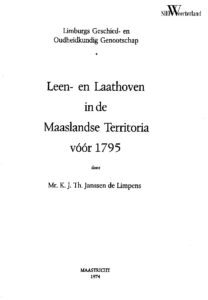‘Leen- en laathoven in de Maaslandse Territoria vóór 1795’.